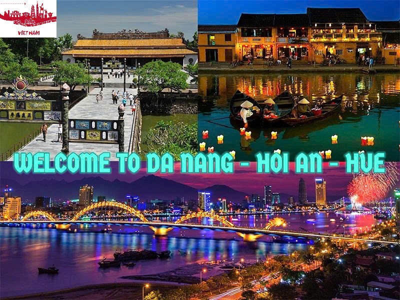 Đà Nẵng - Hội An - Huế